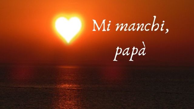 Frasi Sul Papa Morto Le 60 Dediche Piu Emozionanti Per Poter Dire Mi Manchi Papa Passione Mamma